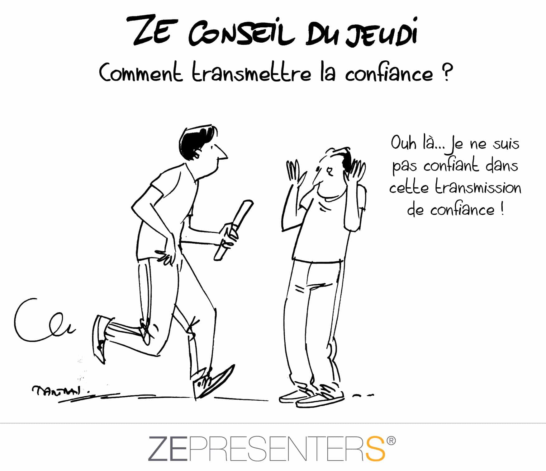 Comment transmettre la confiance ? - ZEPRESENTERS
