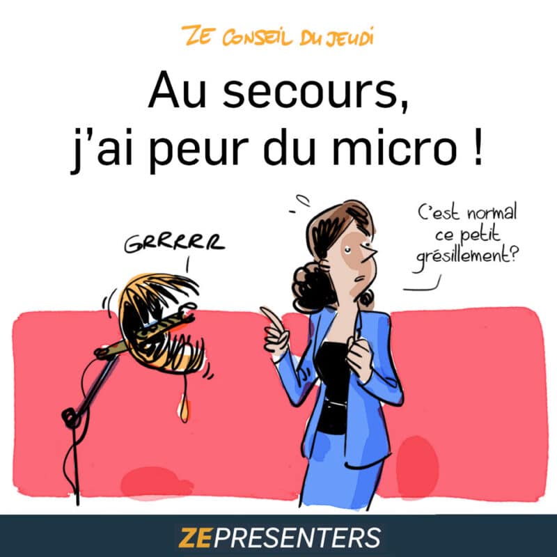 Au secours, j’ai peur du micro