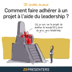 Comment générer l’adhésion grâce à son leadership