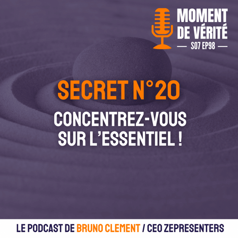 Image pour illustrer l'épisode de podcast : Concentrez-vous sur l'essentiel !